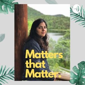 Matters that Matter