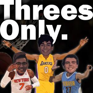 Threes Only. The NBA Podcast.