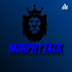 Murphy Talk