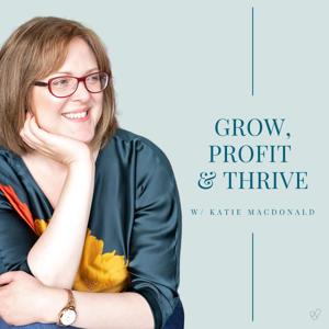 Grow, Profit & Thrive