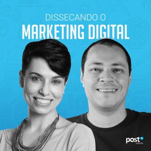 Dissecando o Marketing Digital