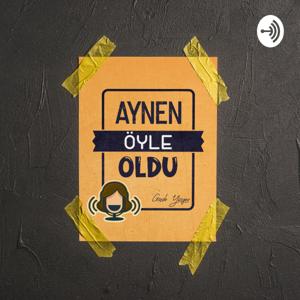 Aynen Öyle Oldu