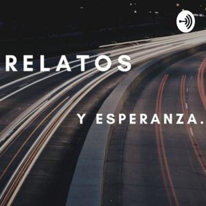 Relatos y Esperanza.