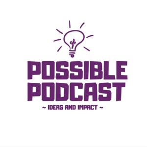 Possible Podcast