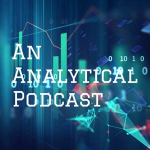 An Analytical Podcast