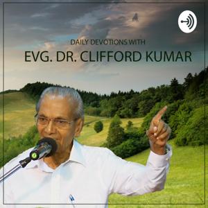 Daily Devotions with Evg. Dr. Clifford Kumar