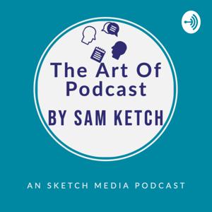 'The Art of' Podcast