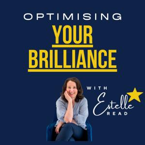 Optimising Your Brilliance