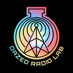 Dazed Radio Lab