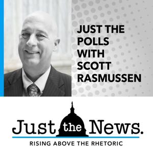 Just the Polls with Scott Rasmussen