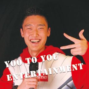 Yoo to You Entertainment by Yoo to You Entertainment