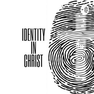 Identity in Christ