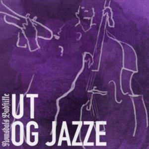 Ut og jazze