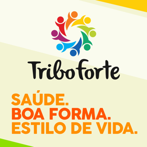 Tribo Forte Podcast: Saúde. Boa Forma. Estilo De Vida! by Rodrigo Polesso