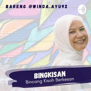 BINGKISAN (Bincang Kisah Berkesan)