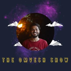 The Omvesh Show