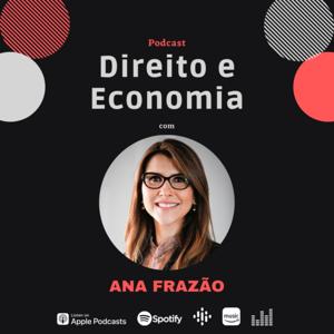 Direito e Economia by Ana Frazão