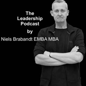 The Leadership Podcast by Niels Brabandt EMBA MBA / NB Networks