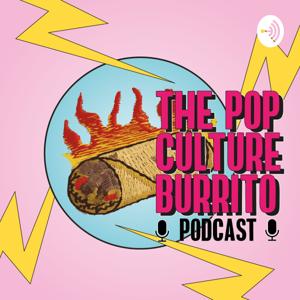 The Pop Culture Burrito