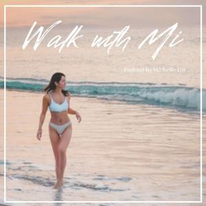 陪我散步 Walk with Mi by Michelle