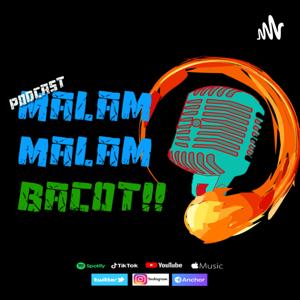 malam.malam.bacot