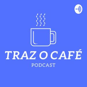 Traz o Café