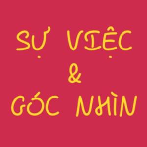 Sự việc & Góc nhìn