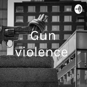 Gun violence