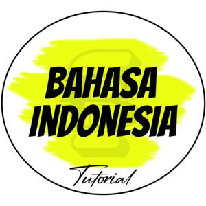 Bahasa Indonesia Tutorial by Bahasa Indonesia Tutorial