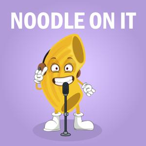 Noodle On It