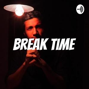 Break Time