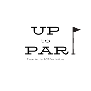 Up to Par golf podcast