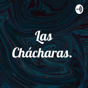 Las Chácharas.