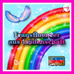 Transfluencer aus Leidenschaft