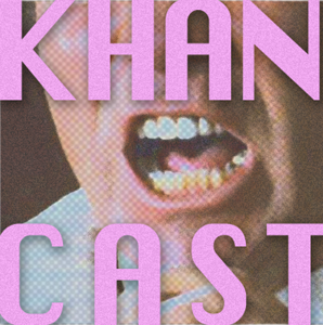 KHANCAST