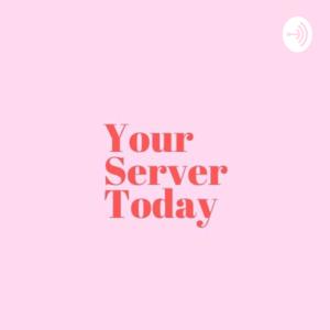 Your Server Today