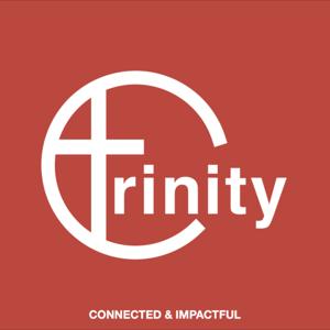 Trinity Church Weekend Message