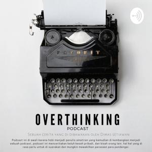 Overthinking Podcast
