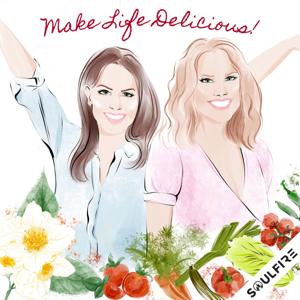 Make Life Delicious by Peg & Meg Curry