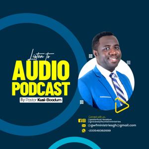 Pastor Kusi-Boadum Audio Podcast