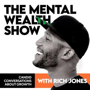 The Mental Wealth Show with Rich Jones