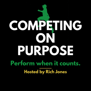 Competing on Purpose with Rich Jones
