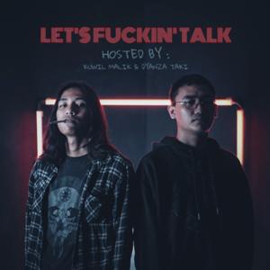 Let's Fuckin' Talk
