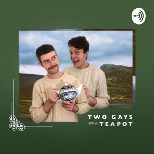 Two Gays and a Teapot