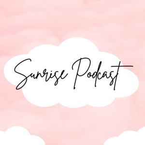 Sunrise Podcast With Rea