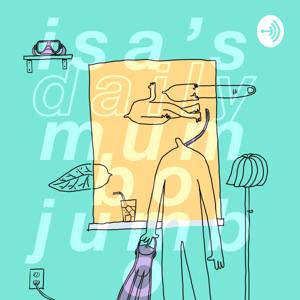 Isa’s Weekly Mumbo Jumbo