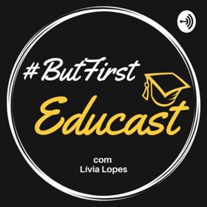 ButFirstEducast