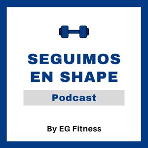 Seguimos en Shape Podcast