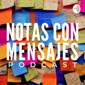 Notas Con Mensajes Podcast