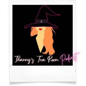 Thanny's Tea Room Podcast